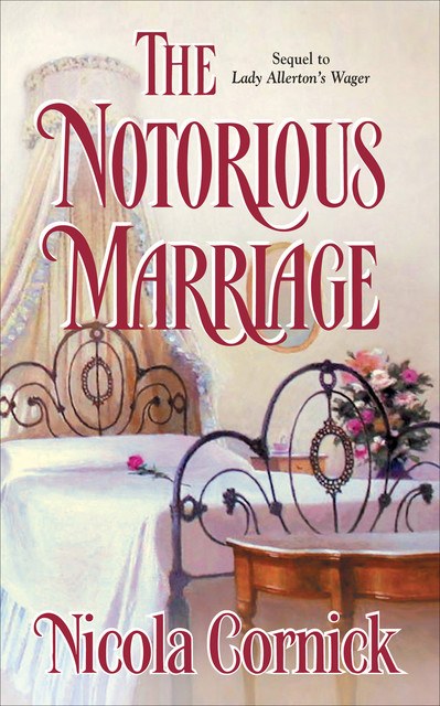 The Notorious Marriage, Nicola Cornick