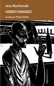 Hierro fumando, Jesús Sastre García