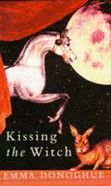 Kissing the Witch, Emma Donoghue