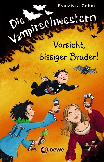 Die Vampirschwestern 11 - Vorsicht, bissiger Bruder, Franziska Gehm