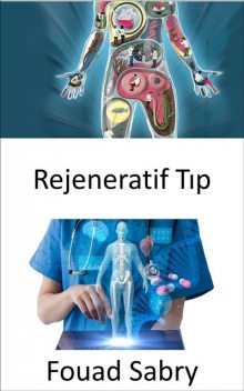 Rejeneratif Tıp, Fouad Sabry