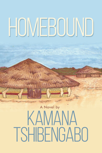 Homebound, Kamana Tshibengabo
