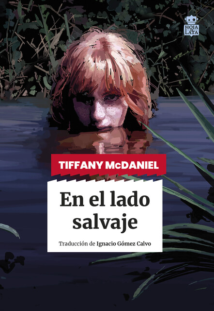 En el lado salvaje, Tiffany McDaniel