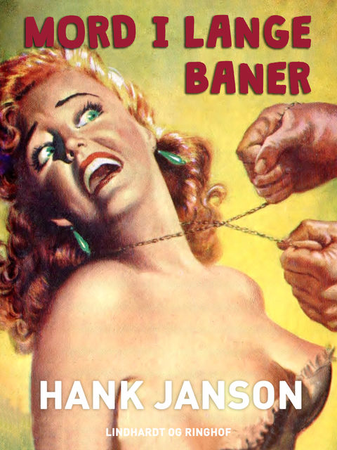Mord i lange baner, Hank Janson