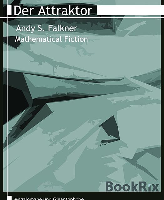 Der Attraktor, Andy S. Falkner