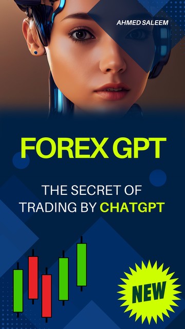 Forex GPT, Ahmed Saleem