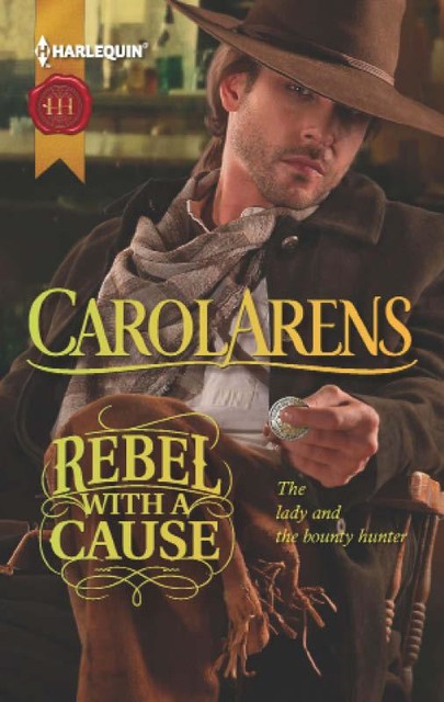 Rebel with a Cause, Carol Arens