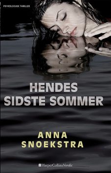 Hendes sidste sommer, Anna Snoekstra