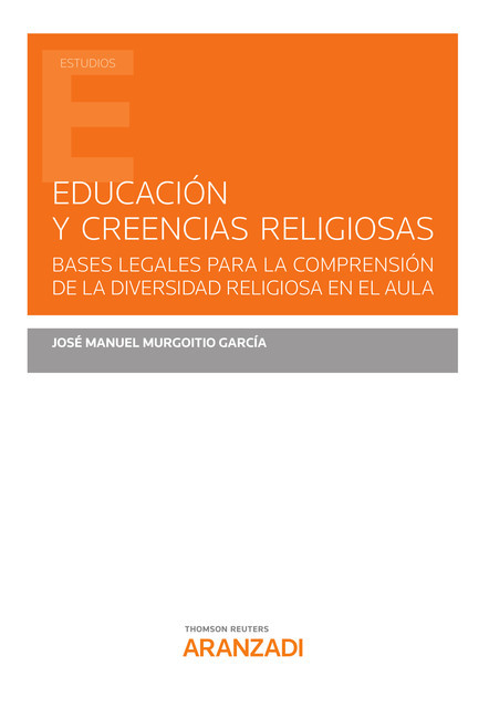 Educación y creencias religiosas, José Manuel Murgoitio García