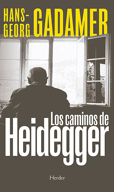 Los caminos de Heidegger, Hans Georg Gadamer
