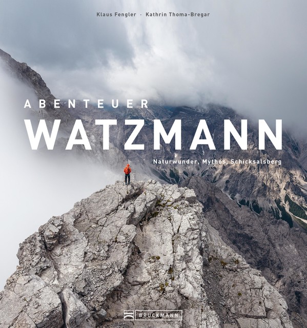 Abenteuer Watzmann, Kathrin Thoma-Bregar