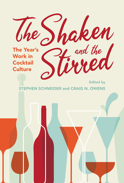 The Shaken and the Stirred, Craig N. Owens, Stephen Schneider