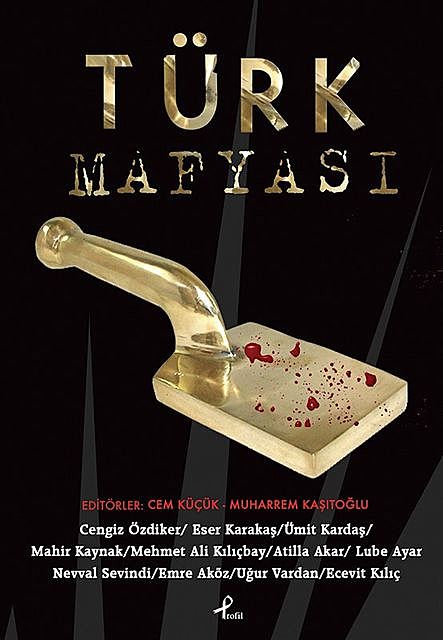 Türk Mafyası, Kolektif