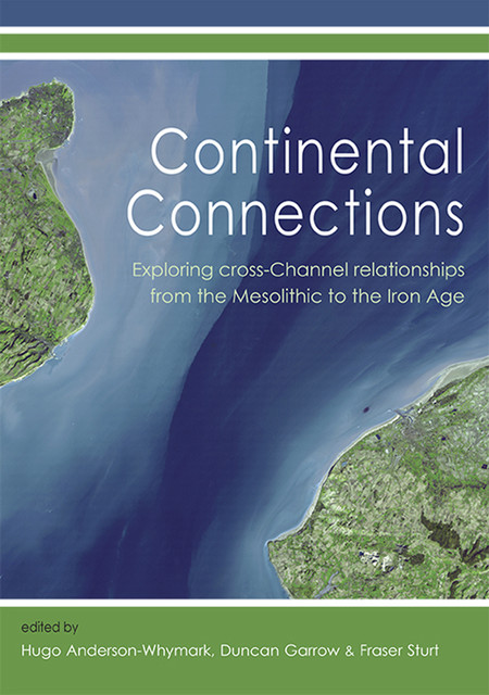 Continental Connections, Duncan Garrow, Fraser Sturt, Hugo Anderson-Whymark
