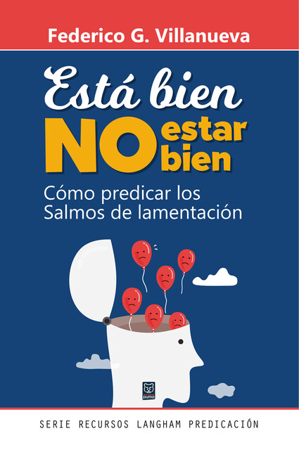 Está bien no estar bien, Federico G. Villanueva