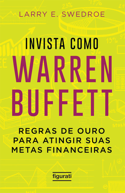 Invista como Warren Buffett, Larry E. Swedroe