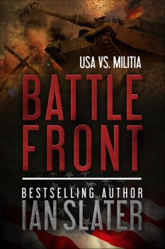 Battle Front, Ian Slater
