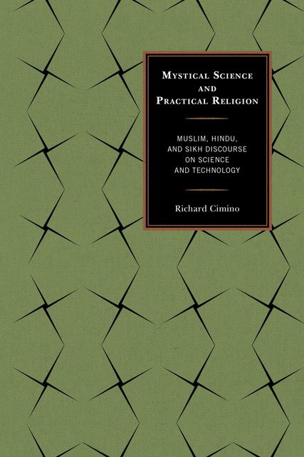 Mystical Science and Practical Religion, Richard Cimino