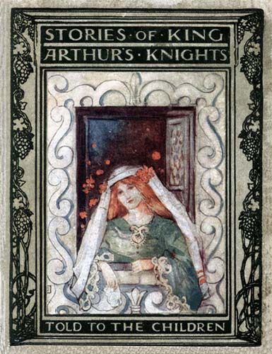 Stories of King Arthur's Knights / Told to the Children by Mary MacGregor, Mary Esther Miller MacGregor