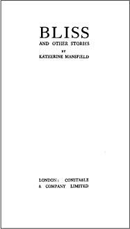 Bliss, and Other Stories, Katherine Mansfield