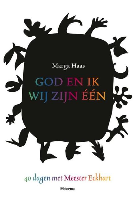 God en ik, wij zijn één, Marga Haas