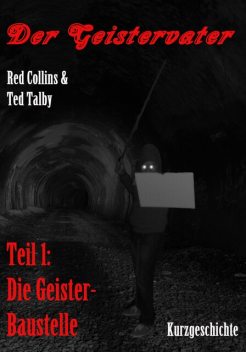 Der Geistervater, Red Collins