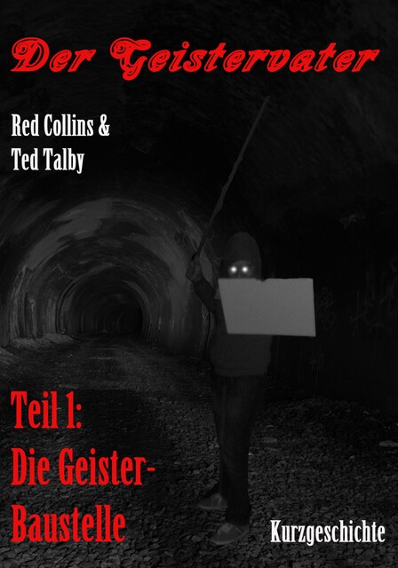 Der Geistervater, Red Collins