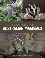 Taxonomy of Australian Mammals, Colin Groves, Stephen Jackson