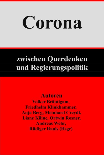 Corona, Rüdiger Rauls