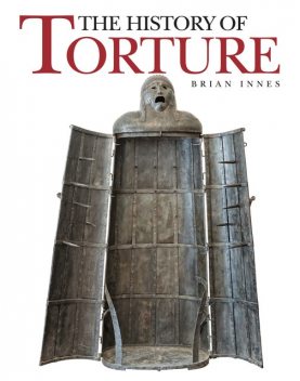 History of Torture, Brian Innes