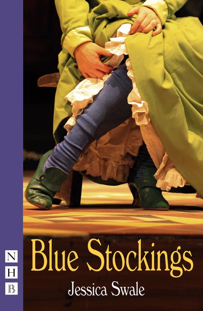 Blue Stockings (NHB Modern Plays), Jessica Swale