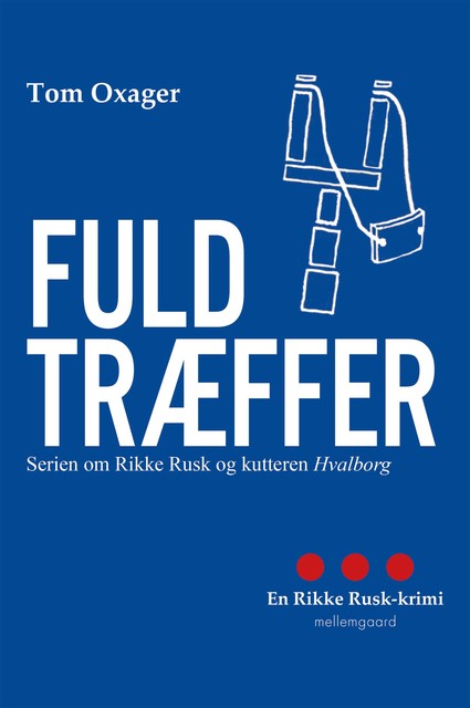 Fuldtræffer, Tom Oxager