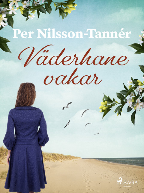 Väderhane vakar, Per Nilsson-Tannér