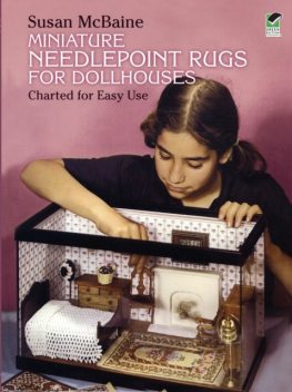 Miniature Needlepoint Rugs for Dollhouses, Susan McBaine