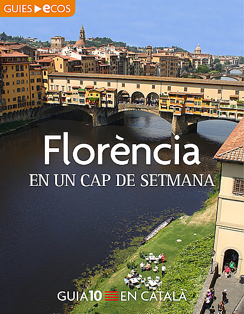 Florència. En un cap de setmana, Ecos Travel Books