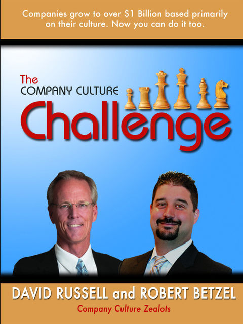 The Company Culture Challenge, DavidRussell, Robert Betzel
