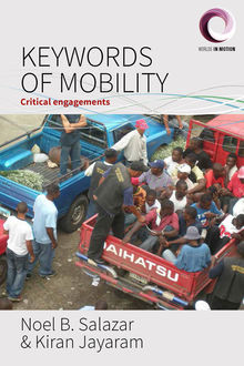 Keywords of Mobility, Noel B. Salazar, Kiran Jayaram