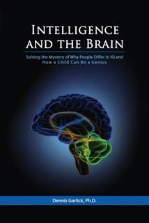 Intelligence and the Brain, Dennis Garlick