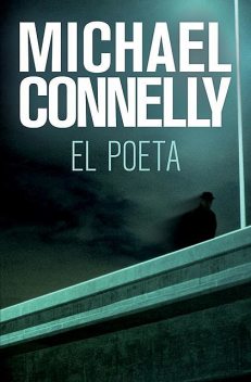 El Poeta, Michael Connelly