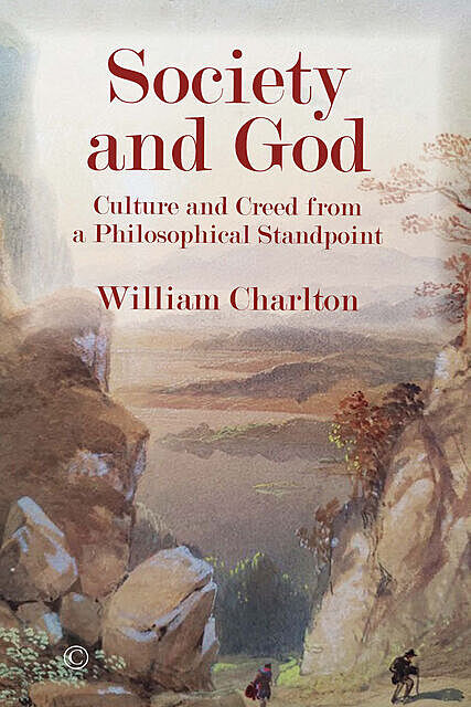 Society and God, William Charlton