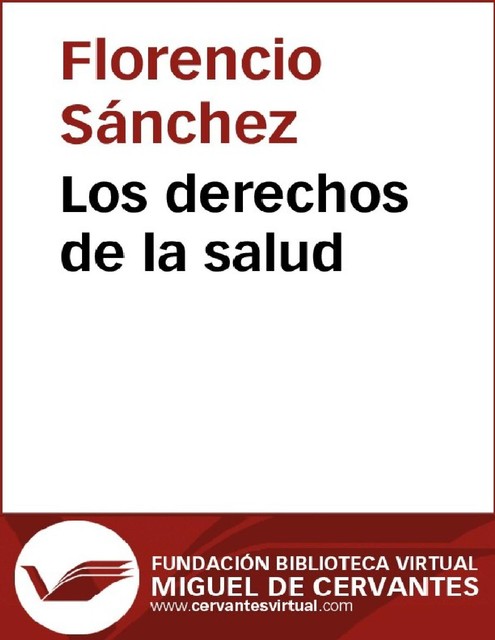 Los derechos de la salud, Florencio Sanchez