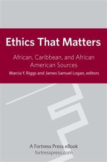 Ethics That Matter, Marcia Y. Riggs