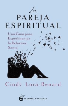 La pareja espiritual, Cindy Lora-Renard