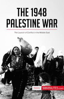 The 1948 Palestine War, 50MINUTES. COM
