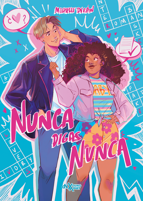 Nunca digas nunca, Michelle Durán