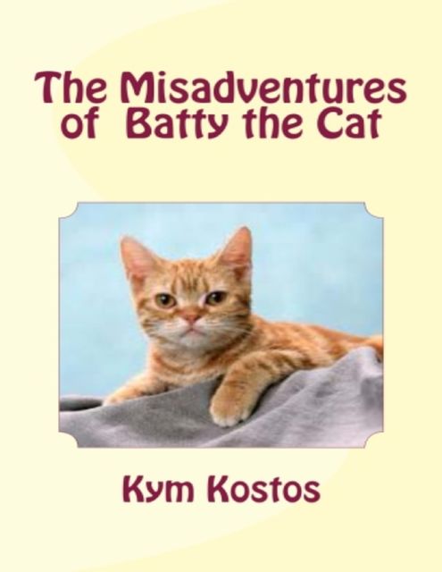 The Misadventures of Batty the Cat, Kym Kostos