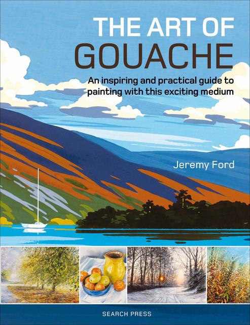 Art of Gouache, Jeremy Ford