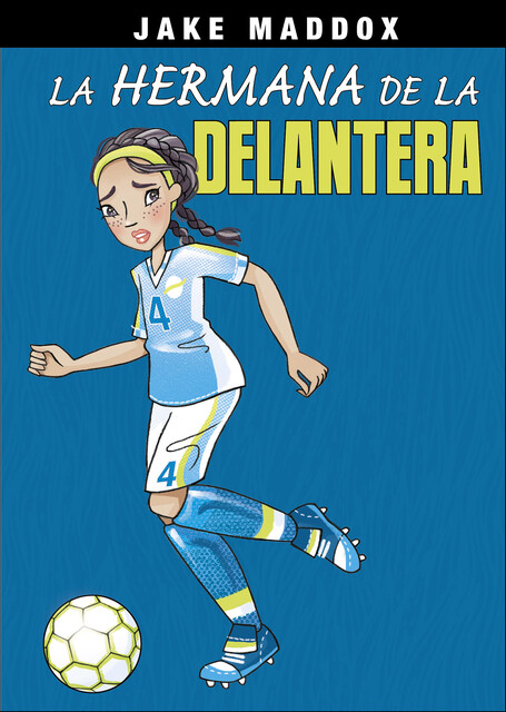 La hermana de la delantera, Jake Maddox