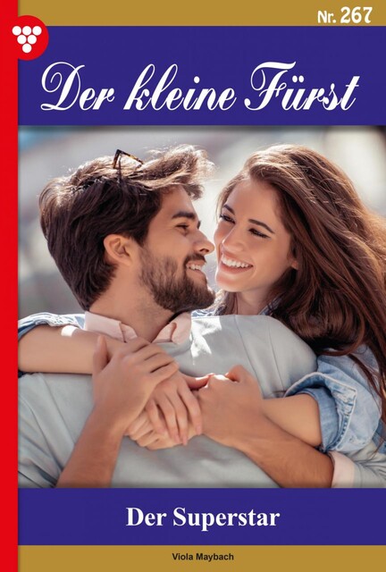 Der kleine Fürst 267 – Adelsroman, Viola Maybach