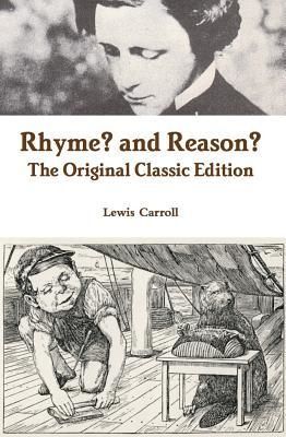 Rhyme? And Reason?, Lewis Carroll